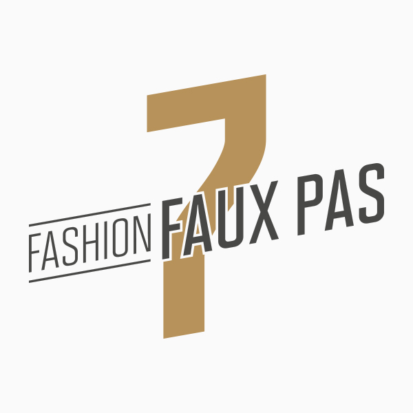 Fashion Faux Pas